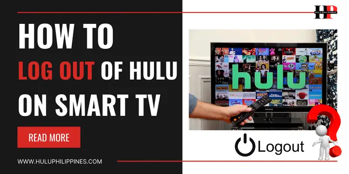 Log Out Of Hulu On Smart Tv